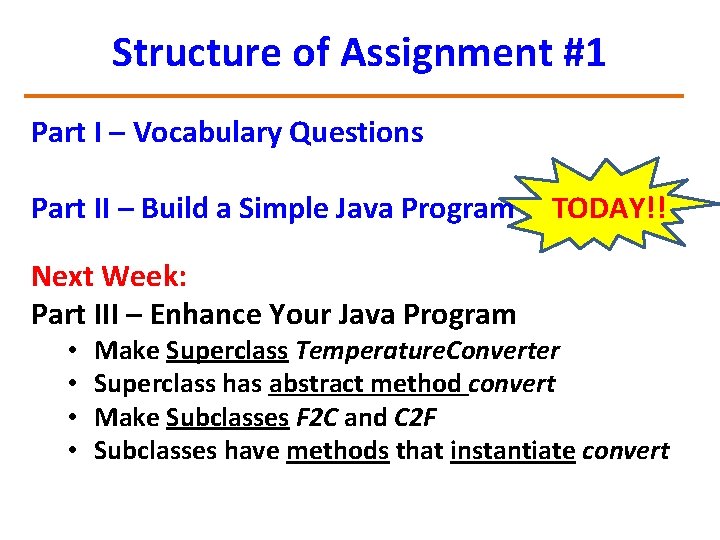 Structure of Assignment #1 Part I – Vocabulary Questions Part II – Build a