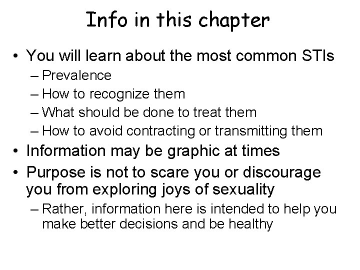 Info in this chapter • You will learn about the most common STIs –