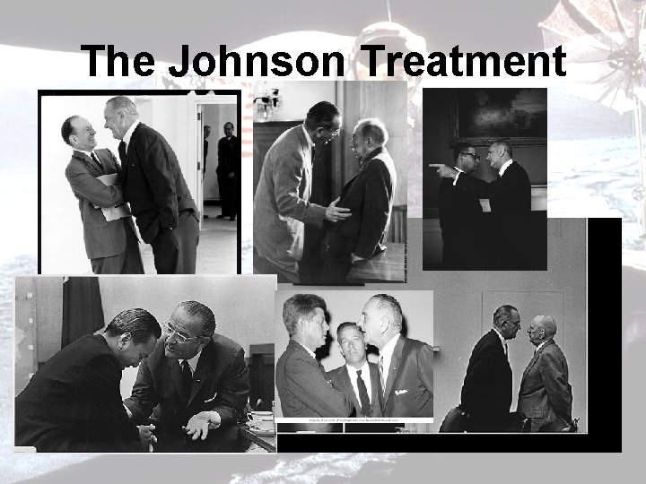 The Johnson Treatment 