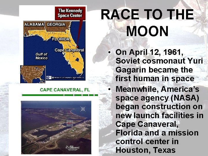 RACE TO THE MOON • On April 12, 1961, Soviet cosmonaut Yuri Gagarin became