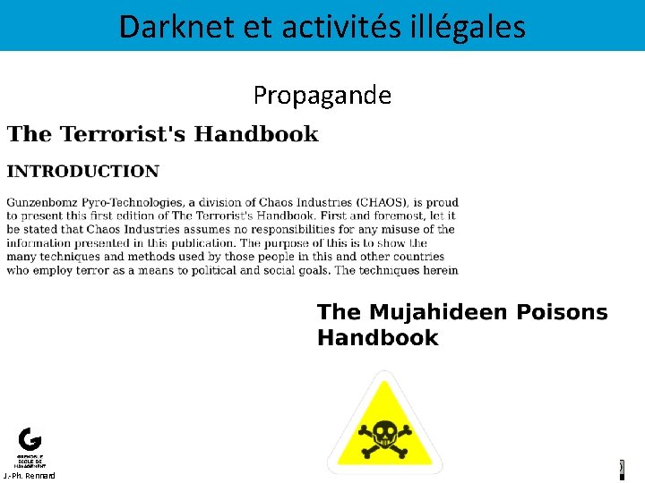 Darknet et activités illégales Propagande J. -Ph. Rennard 