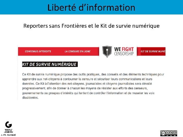 Liberté d’information Reporters sans Frontières et le Kit de survie numérique J. -Ph. Rennard