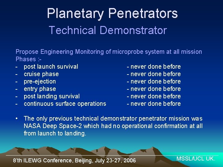 Planetary Penetrators Technical Demonstrator Propose Engineering Monitoring of microprobe system at all mission Phases