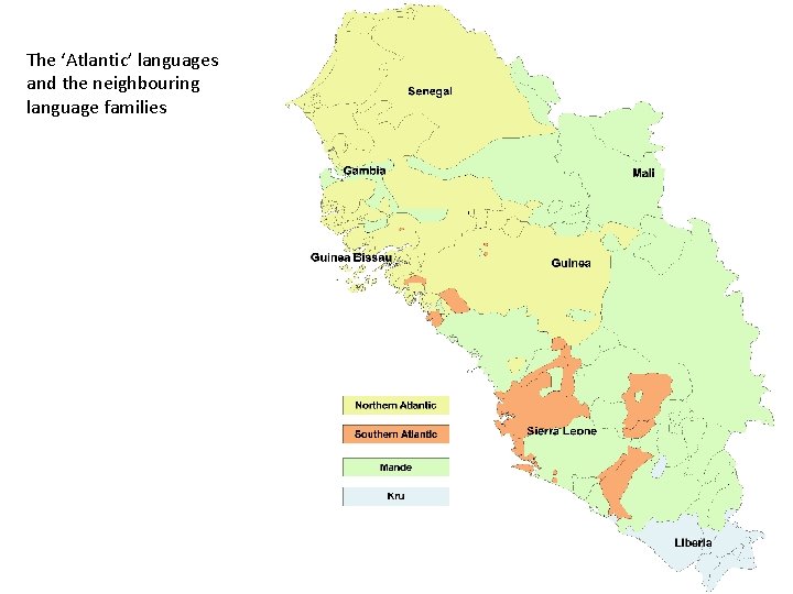 The ‘Atlantic’ languages and the neighbouring language families 