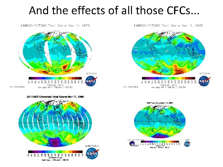 And the effects of all those CFCs. . . And the effects of all those CFCs. . .