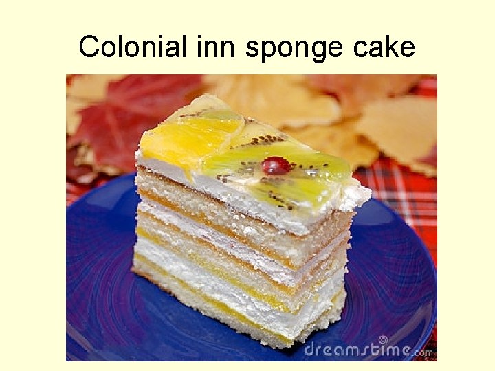 Colonial inn sponge cake 