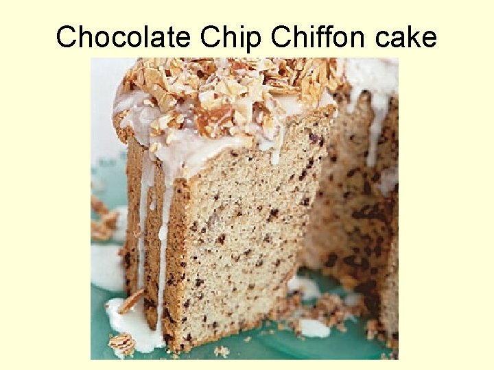 Chocolate Chip Chiffon cake 