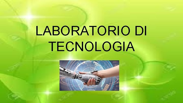 LABORATORIO DI TECNOLOGIA 