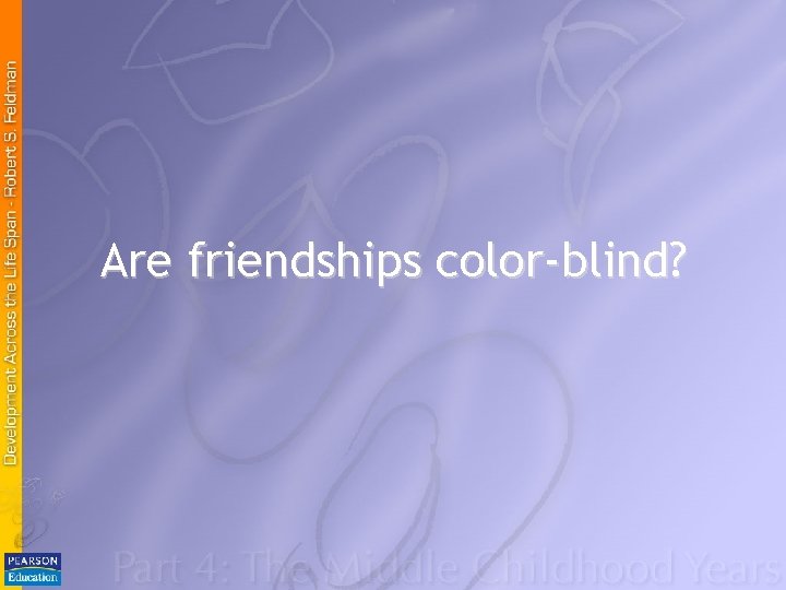 Are friendships color-blind? 