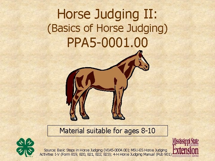 Horse Judging II: (Basics of Horse Judging) PPA 5 -0001. 00 Material suitable for