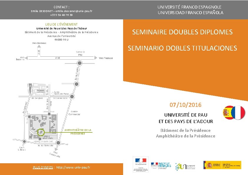 CONTACT : Emilie DESCONET – emilie. desconet@univ-pau. fr +33 5 59 40 76 30