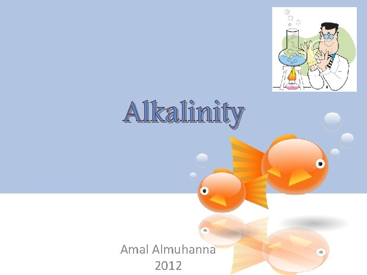 Alkalinity Amal Almuhanna 2012 