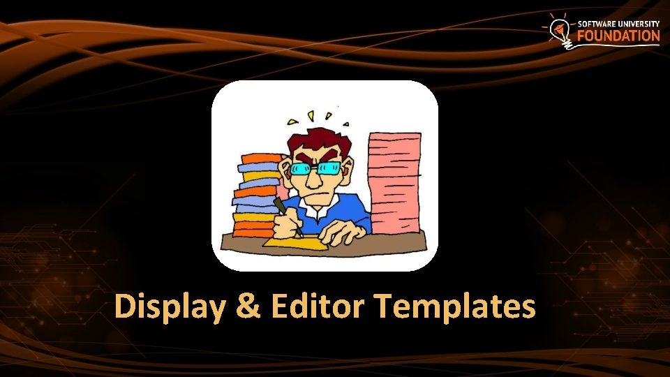 Display & Editor Templates Display & Editor Templates