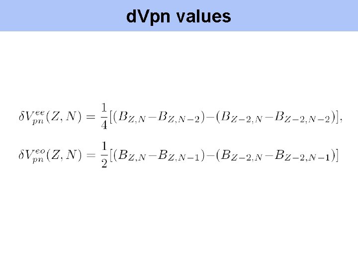 d. Vpn values 