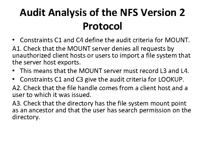 Audit Analysis of the NFS Version 2 Protocol • Constraints C 1 and C