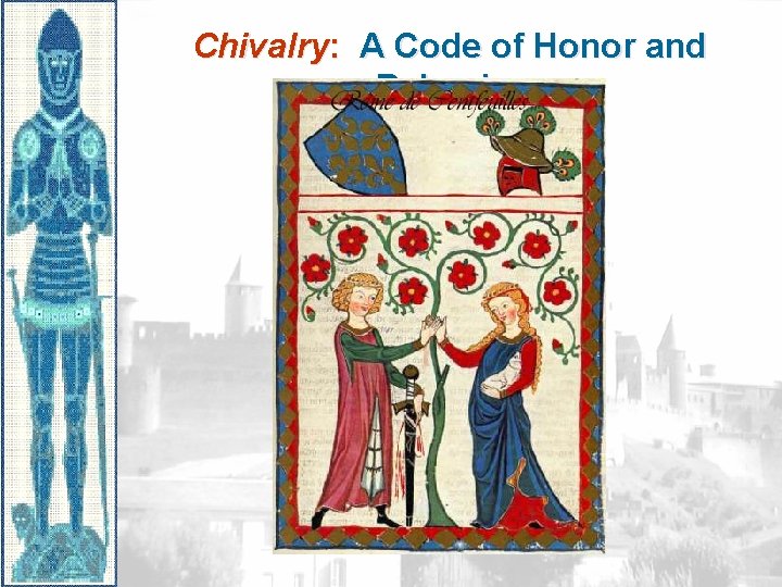 Chivalry: A Code of Honor and Behavior 