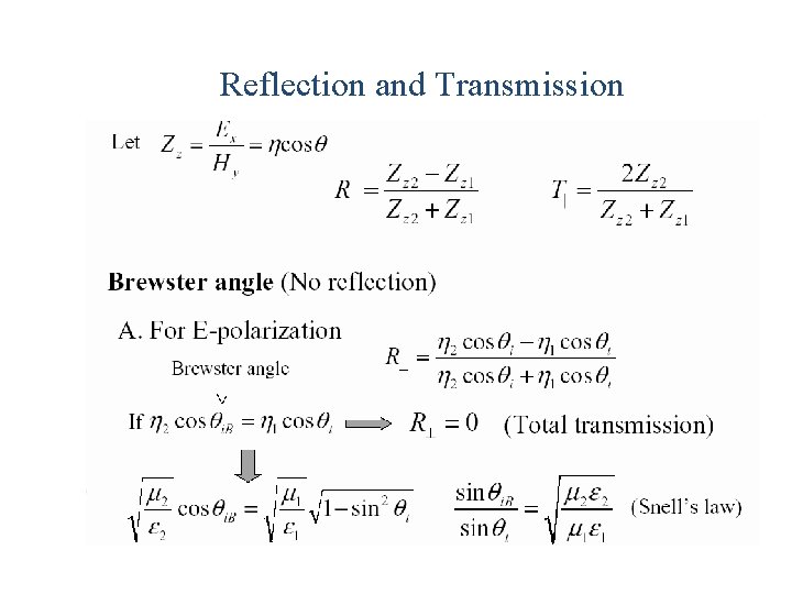 Reflection and Transmission Reflection and Transmission
