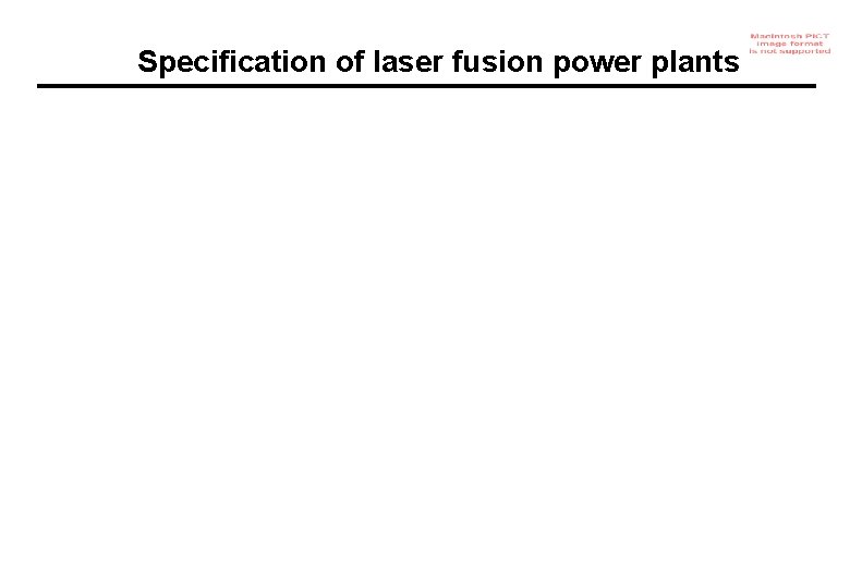 Specification of laser fusion power plants 