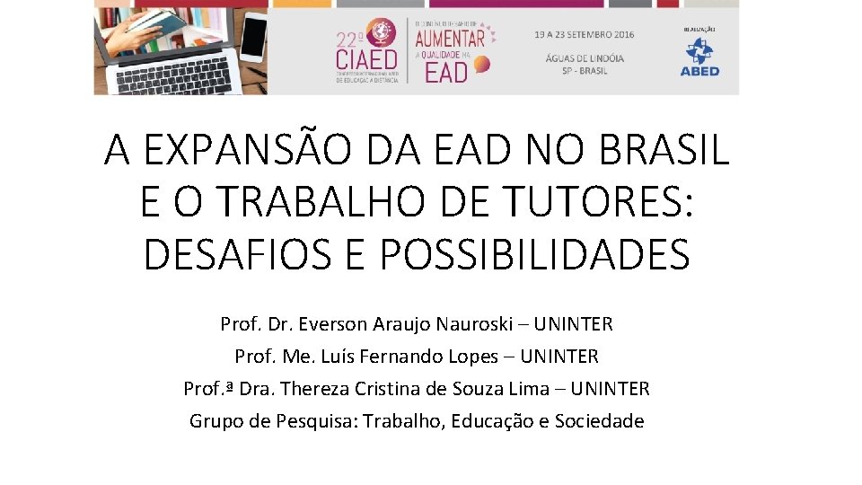 A EXPANSÃO DA EAD NO BRASIL E O TRABALHO DE TUTORES: DESAFIOS E POSSIBILIDADES