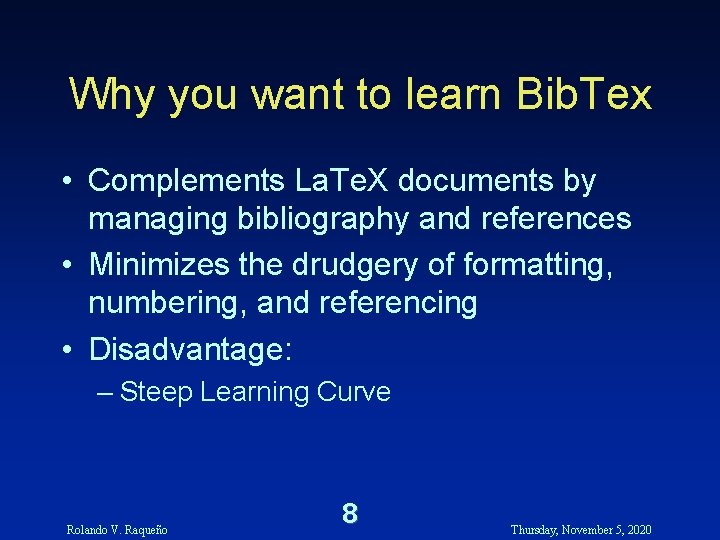 Why you want to learn Bib. Tex • Complements La. Te. X documents by Why you want to learn Bib. Tex • Complements La. Te. X documents by