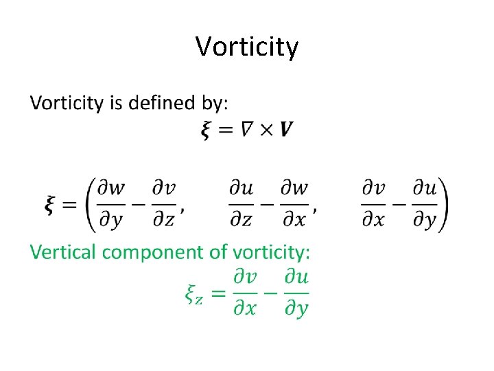 Vorticity • 