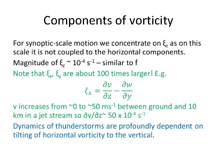 Components of vorticity • 