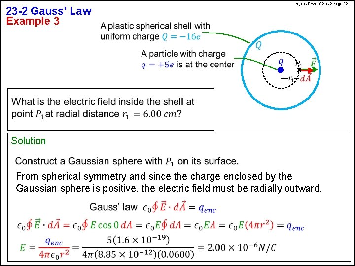 23 -2 Gauss' Law Example 3 Aljalal-Phys. 102 -142 -page 22 Solution From spherical