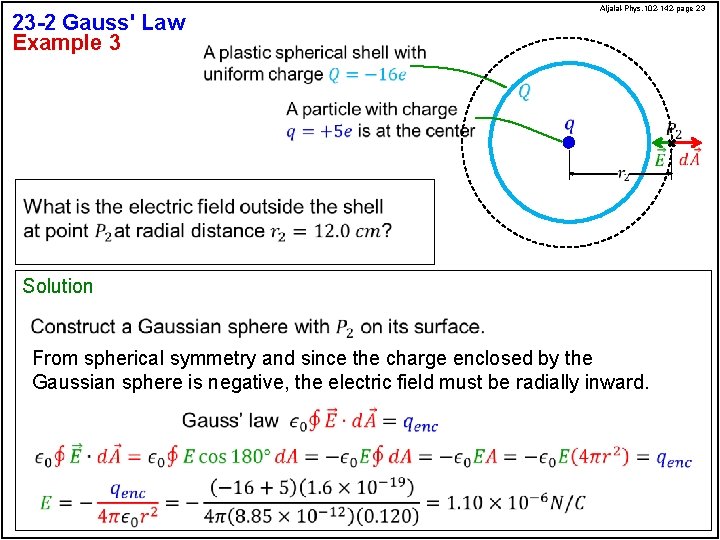 23 -2 Gauss' Law Example 3 Aljalal-Phys. 102 -142 -page 23 Solution From spherical