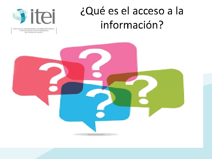 ¿Qué es el acceso a la información? 