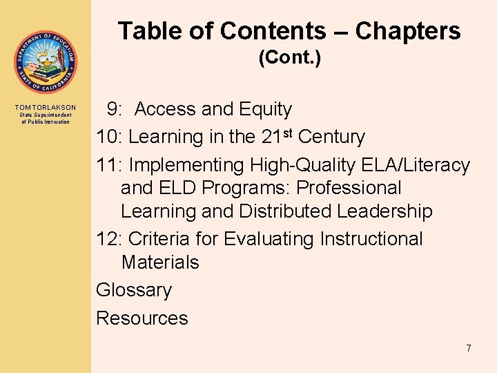 Table of Contents – Chapters (Cont. ) TOM TORLAKSON State Superintendent of Public Instruction