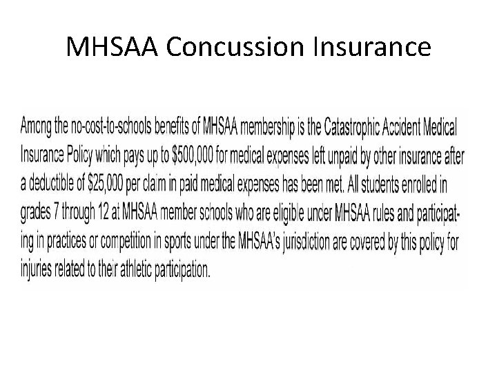 MHSAA Concussion Insurance MHSAA Concussion Insurance