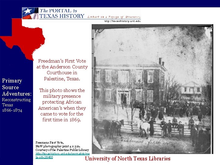 Primary Source Adventures: Reconstructing Texas 1866 -1874 Freedman’s First Vote at the Anderson County