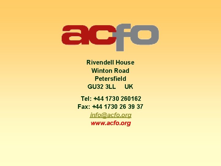 Rivendell House Winton Road Petersfield GU 32 3 LL UK Tel: +44 1730 260162