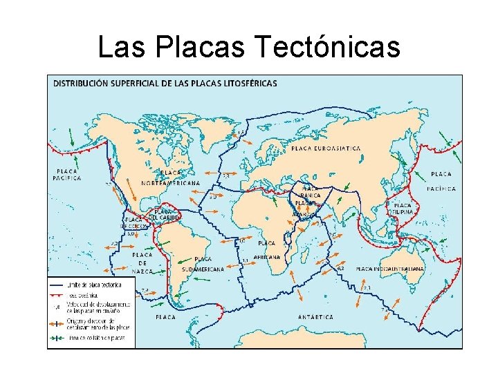 Las Placas Tectónicas Las Placas Tectónicas
