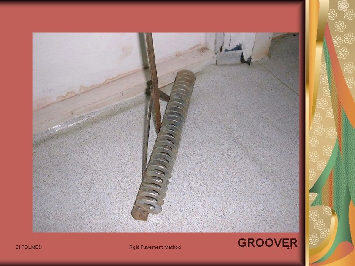Si POLMED Rgid Pavement Method GROOVER 21 