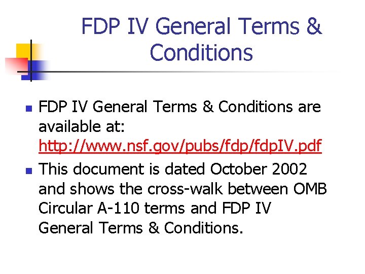 FDP IV General Terms & Conditions n n FDP IV General Terms & Conditions