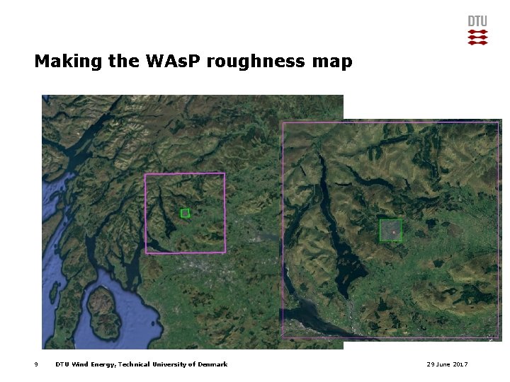 Making the WAs. P roughness map 9 DTU Wind Energy, Technical University of Denmark