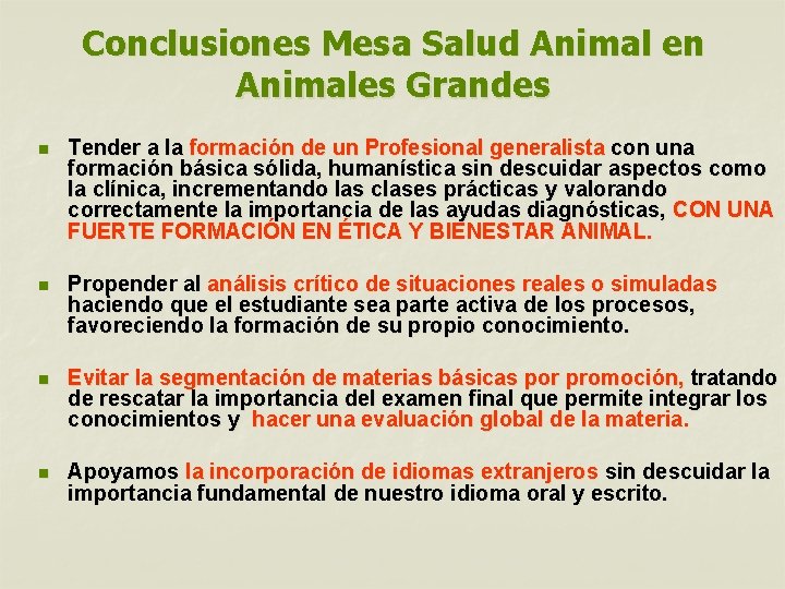 Conclusiones Mesa Salud Animal en Animales Grandes n Tender a la formación de un Conclusiones Mesa Salud Animal en Animales Grandes n Tender a la formación de un