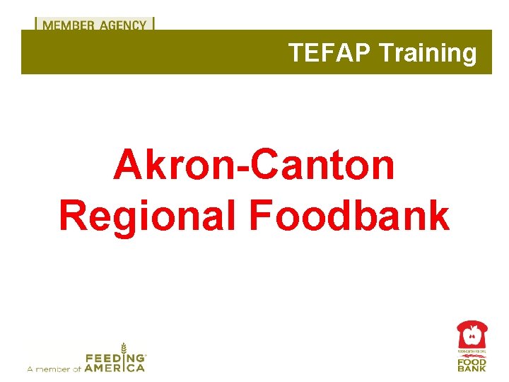 TEFAP Training Akron-Canton Regional Foodbank 