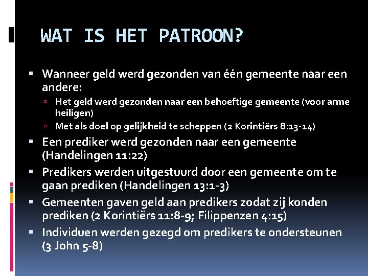 WAT IS HET PATROON? Wanneer geld werd gezonden van één gemeente naar een andere: WAT IS HET PATROON? Wanneer geld werd gezonden van één gemeente naar een andere: