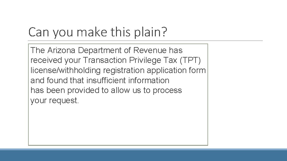 Can you make this plain? The Arizona Department of Revenue has received your Transaction