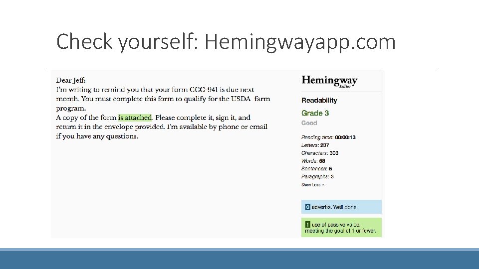 Check yourself: Hemingwayapp. com 