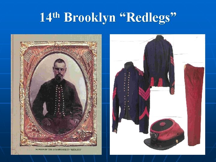 th 14 Brooklyn “Redlegs” 