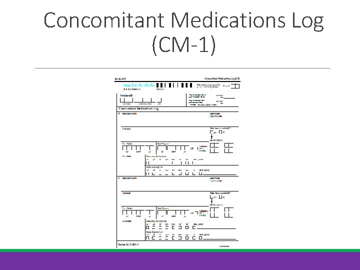 Concomitant Medications Log (CM-1) 