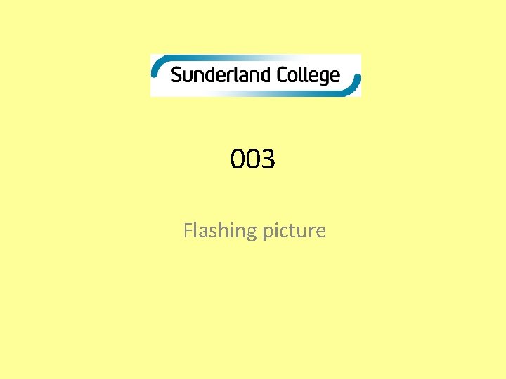 003 Flashing picture 003 Flashing picture