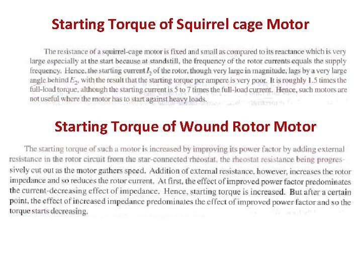 Starting Torque of Squirrel cage Motor Starting Torque of Wound Rotor Motor 