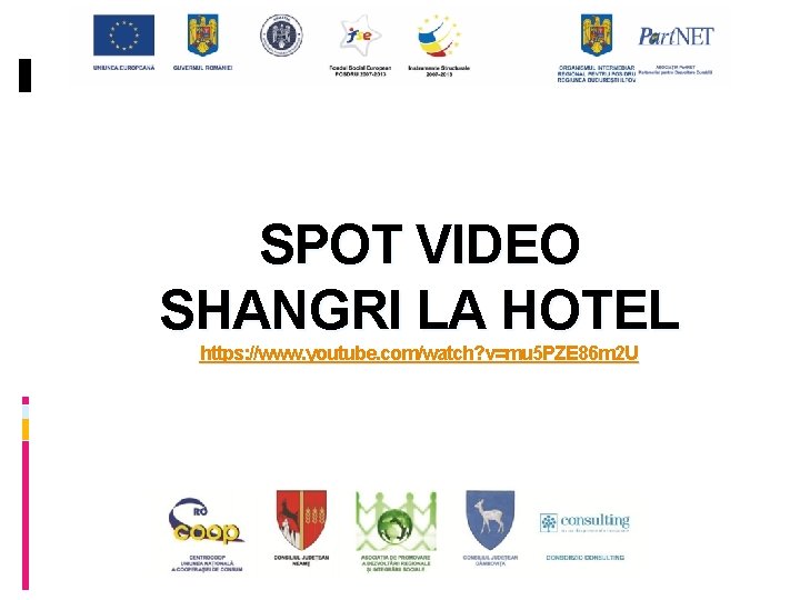 SPOT VIDEO SHANGRI LA HOTEL https: //www. youtube. com/watch? v=mu 5 PZE 86 m