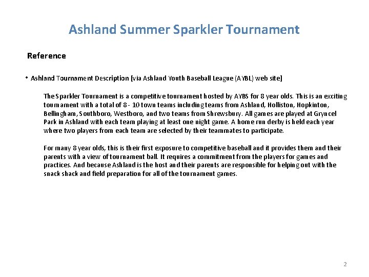 Ashland Summer Sparkler Tournament Reference • Ashland Tournament Description [via Ashland Youth Baseball League