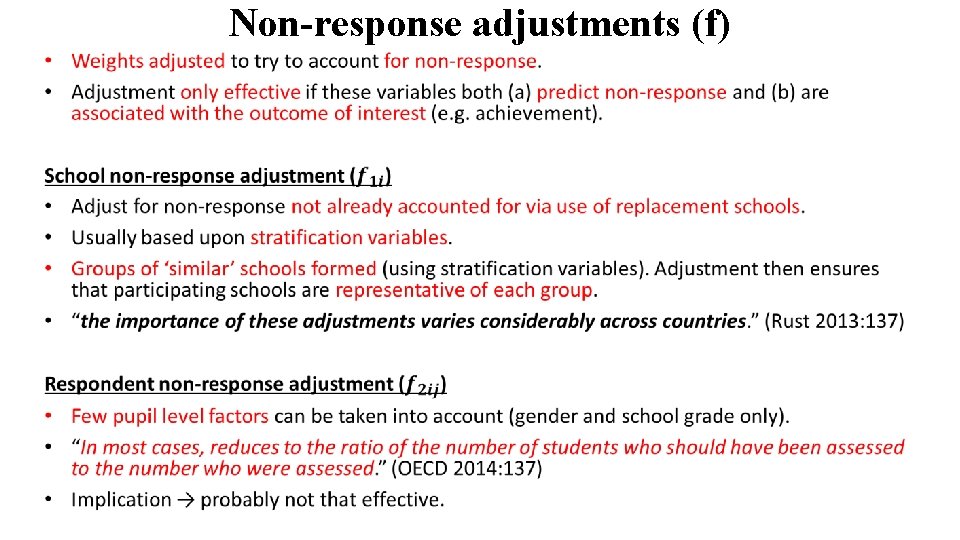 Non-response adjustments (f) 