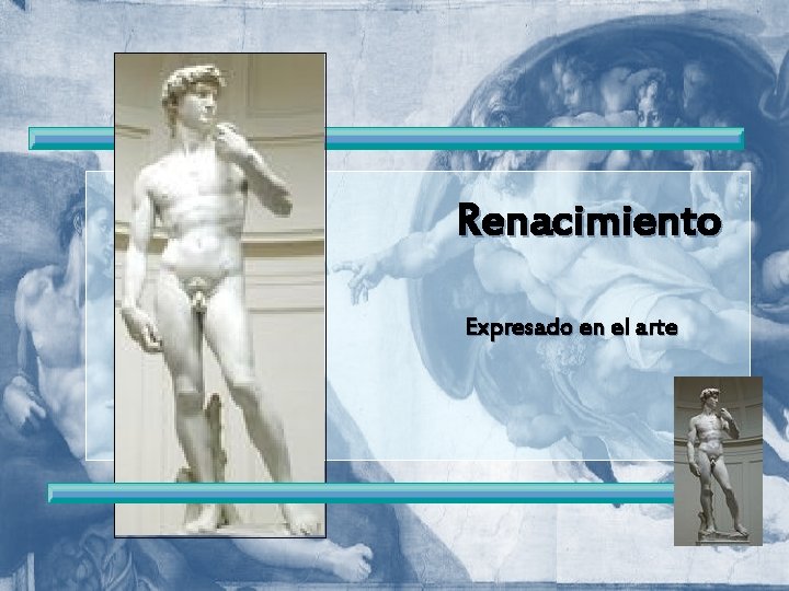 Renacimiento Expresado en el arte 